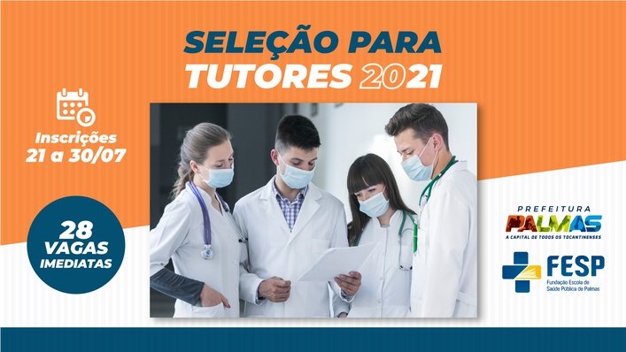 Fundação Escola de Saúde Pública de Palmas abre processo seletivo para tutores de residências em saúde