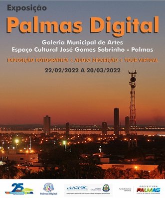 Galeria Municipal recebe Exposição Fotográfica ‘Palmas Digital’